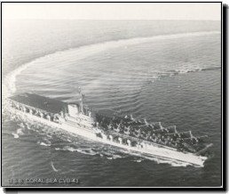 The U.S.S. Coral Sea CVA-43 in a turn with AJ-1 aircraft on deck - '52